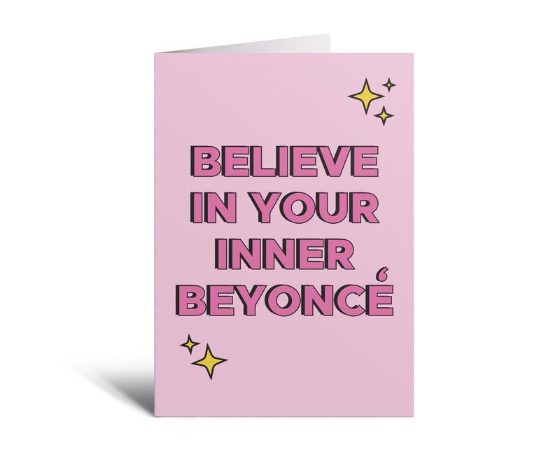 Credi nella tua carta Beyonce interiore