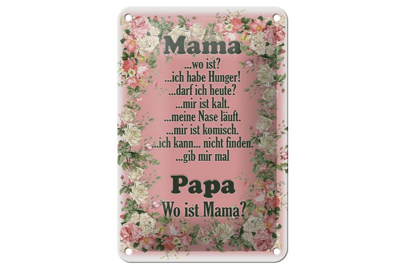 Blechschild Spruch 12x18cm Mama ich habe Hunger ist kalt Dekoration
