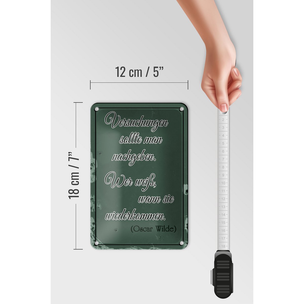 Tin sign saying 12x18cm Temptations should be given in decoration