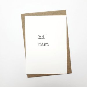 Hi mum