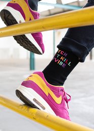 Bitch don't kill my vibe - Black