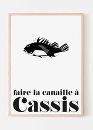 A black and white poster featuring a silhouette of a fish with the text "Faire la canaille à Cassis" (Mischief in Cassis). The poster is available in multiple sizes, suitable for wall art in a home or office setting.