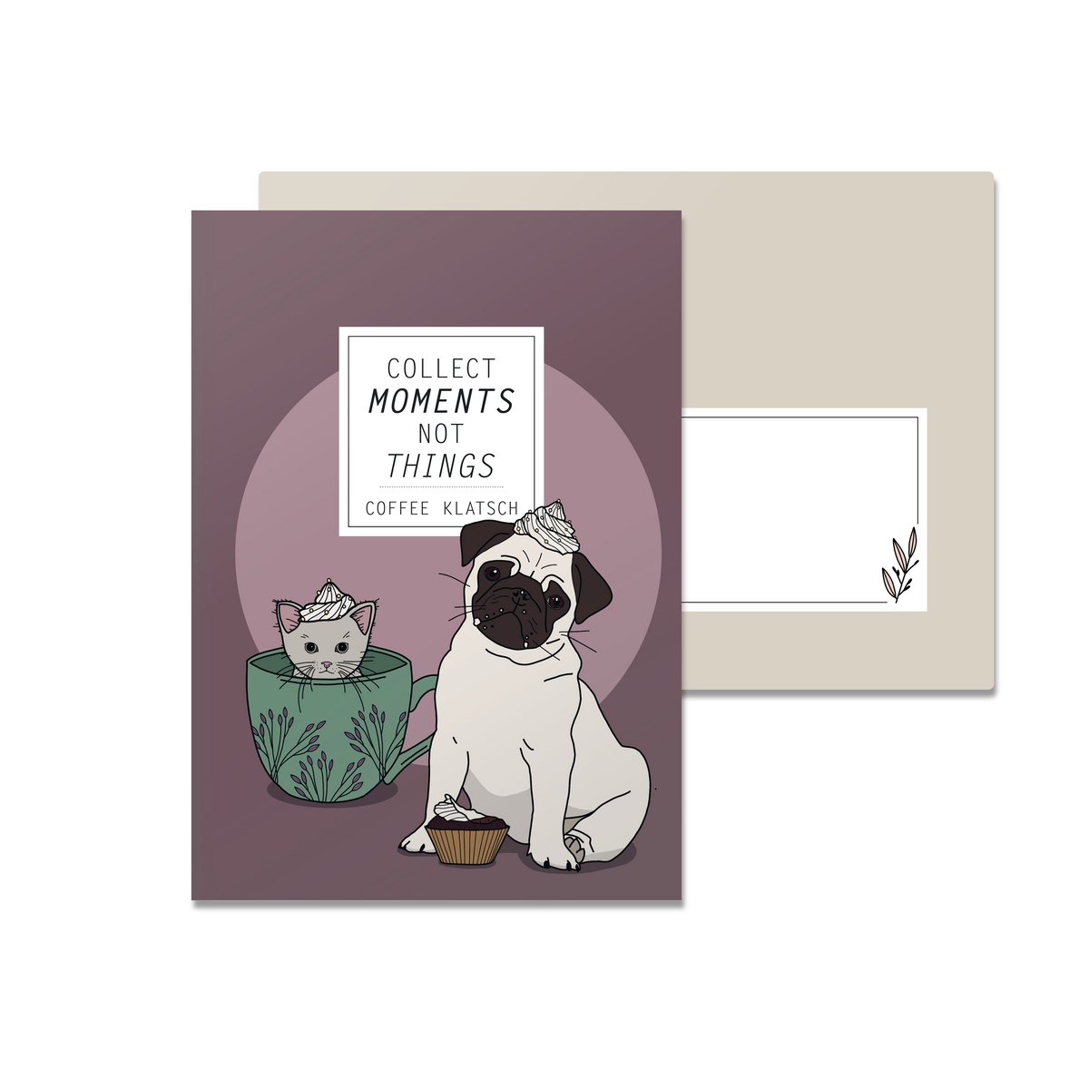 Carte pliante Collect Moments not Things Coffee Gossip, Carlin et Chat