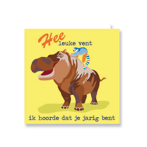 Verjaardagskaart | Hee leuke vent, ik hoorde dat je jarig bent | nijlpaard