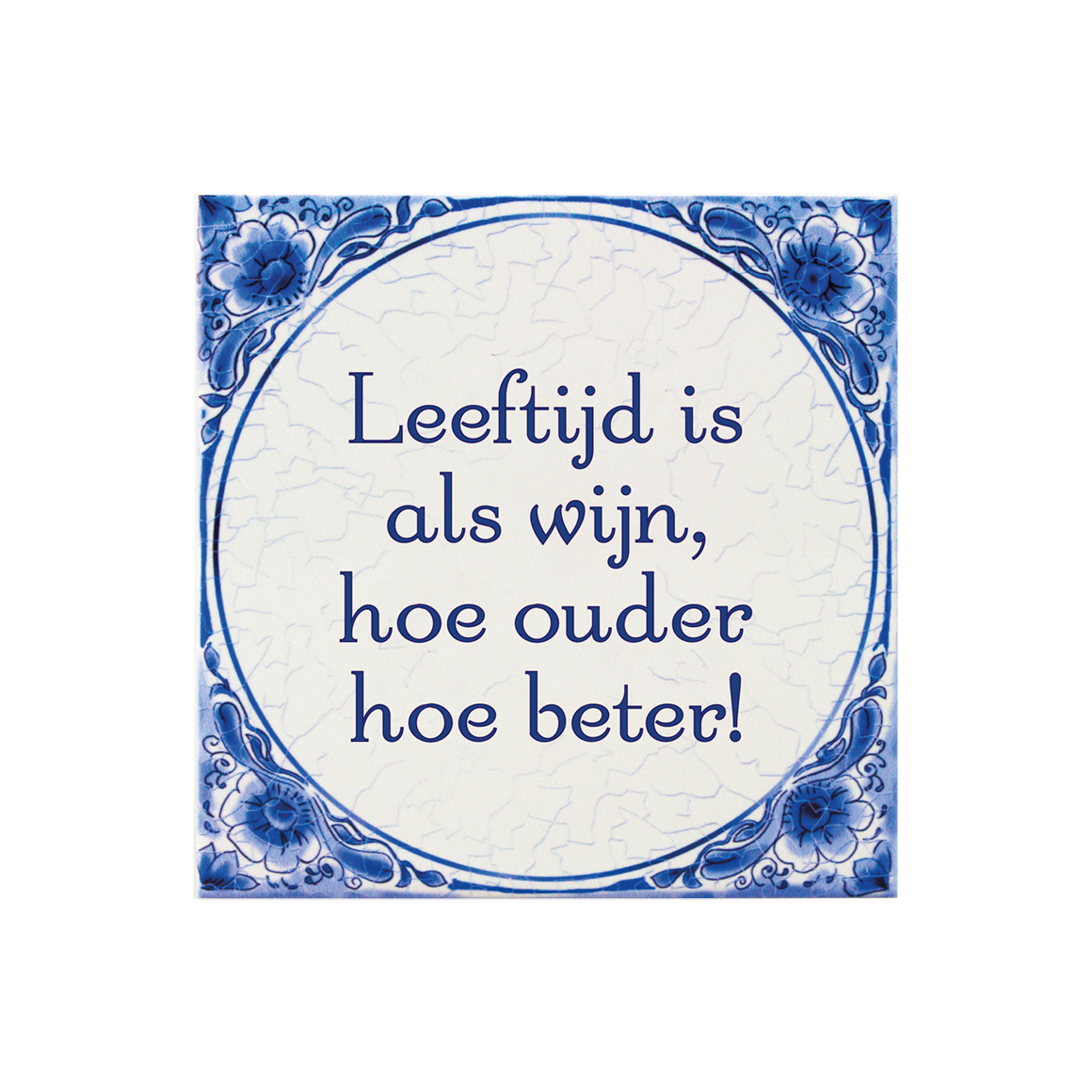 Tegels delfts blauw - Leeftijd is als wijn
