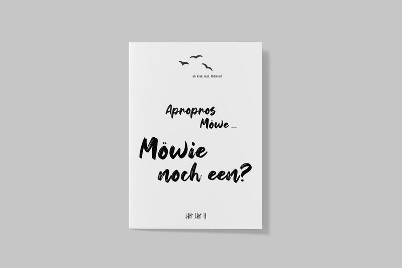 Postkort - plattysk "Möwie noch een?" / sjove ordsprog / plattysk / fest / måge / sorthvid / typografi