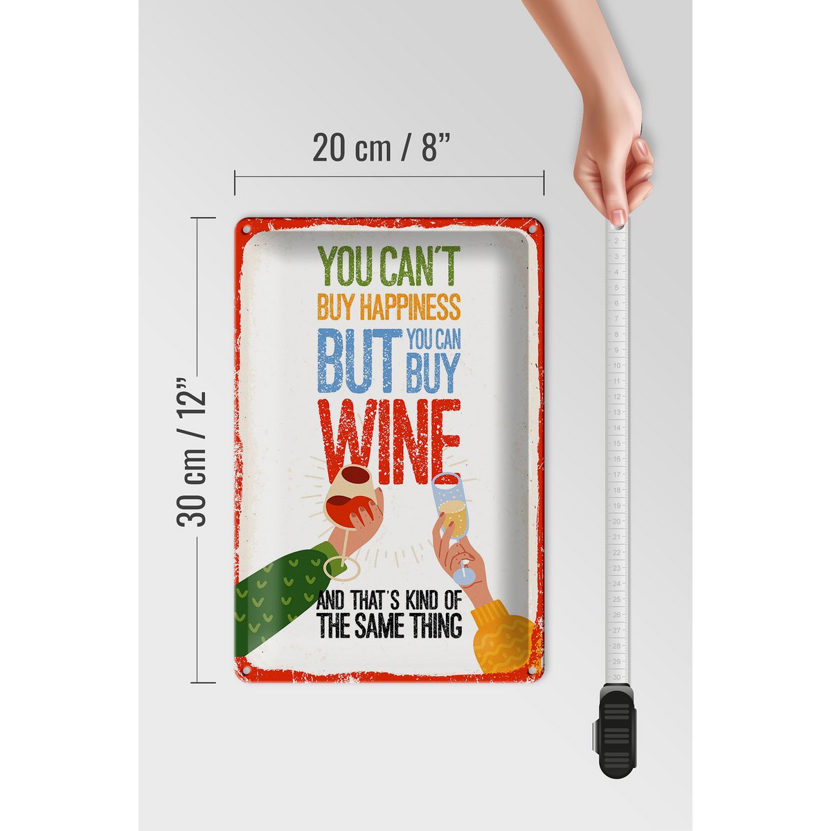 Blechschild Spruch Wein Can´t buy happines but Wine 20x30cm