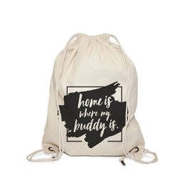  Beige drawstring backpack with black text "home is where my buddy is" printed on it. The backpack appears to be made of a durable, canvas-like material and has two drawstring closures.