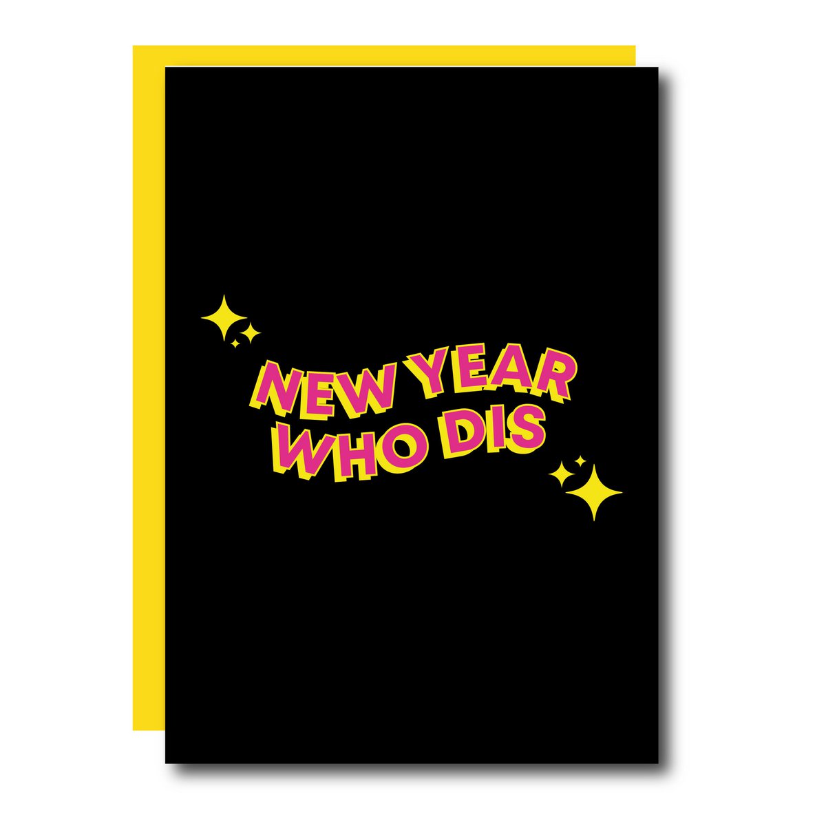 New Year Who Dis Card