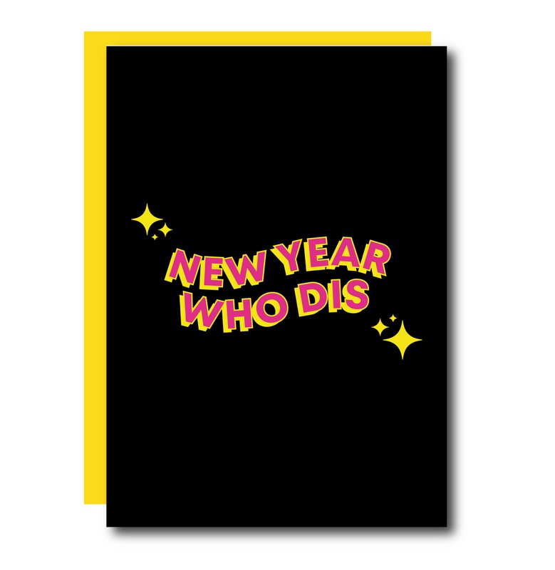 New Year Who Dis Card