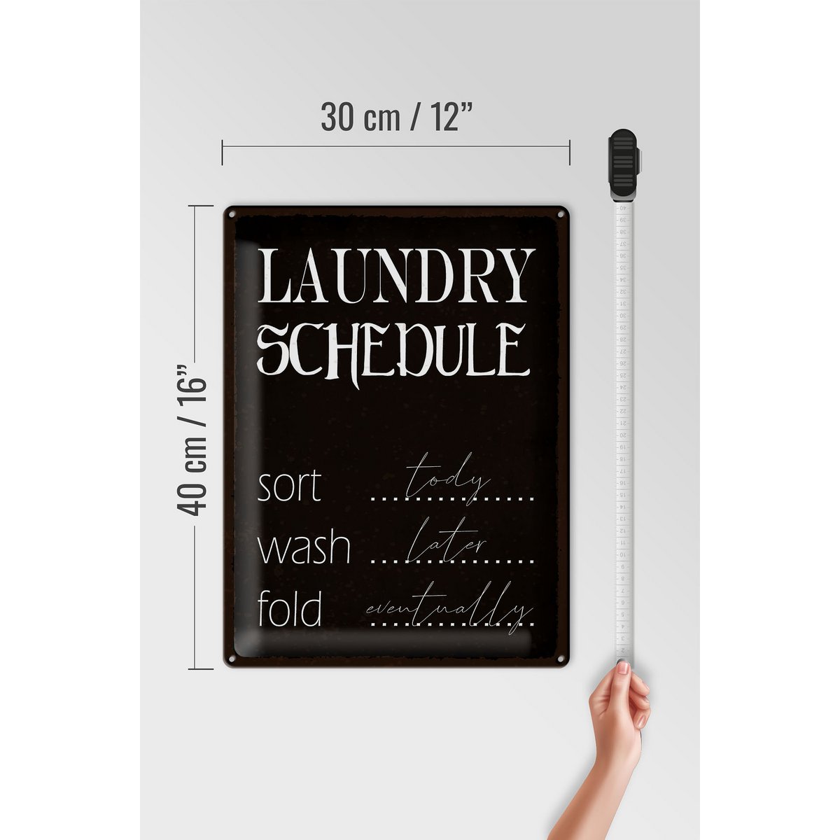 Tin sign saying 30x40cm laundry schedule sort tody wash