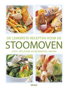 The tastiest recipes for the steam oven