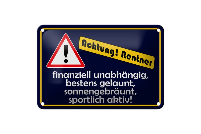Tin sign saying 18x12cm Attention pensioners decoration