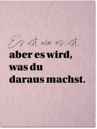 was du daraus machst