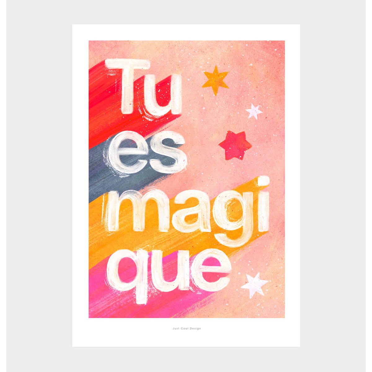 A5 Tu es magique | Illustratie Poster Art Print