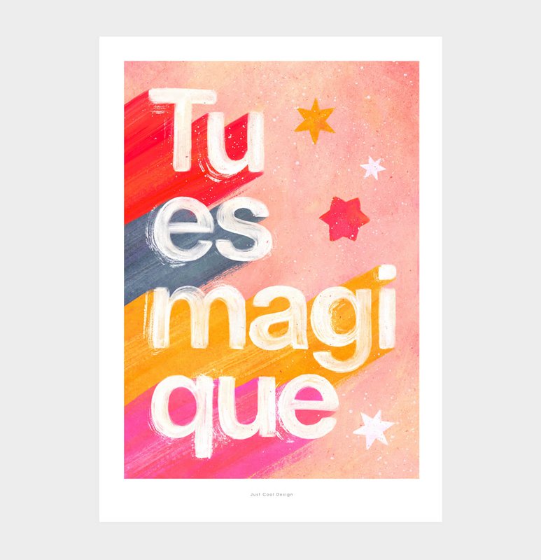 A5 Tu es magique | Illustratie Poster Art Print