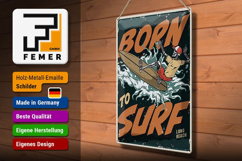 Blechschild Surfing 30x40cm Burn to surf long beach Sommer