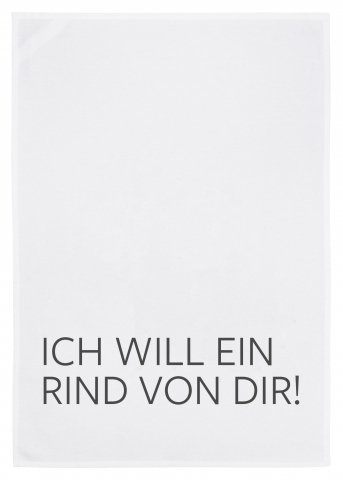 Tea towel white, I WANT A CATTLE FROM YOU, gray