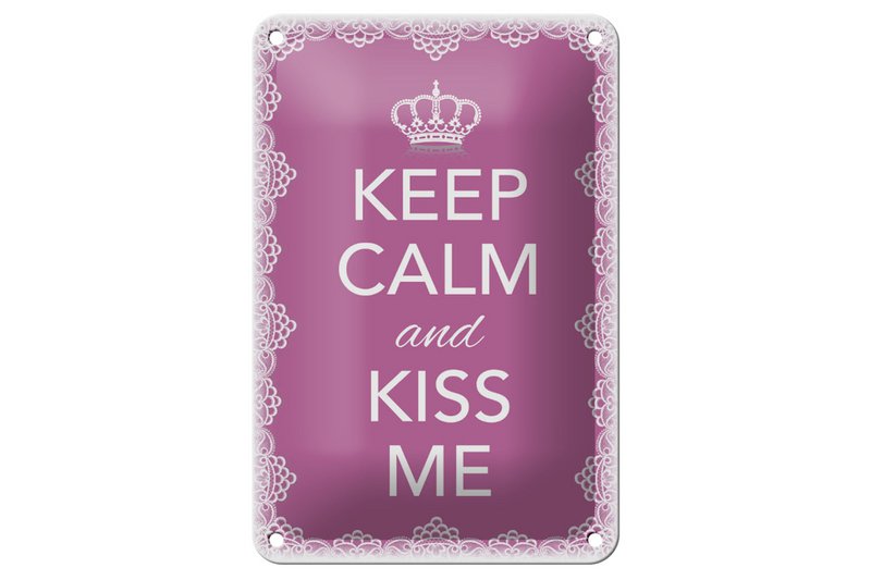 Tin sign saying 12x18cm Keep Calm and kiss me crown decoration