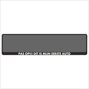 Nummernschildhalter - Auto - mit Text - Vorsicht !!! Dies ist mein erstes Auto - für den Kennzeichen 520x110 mm