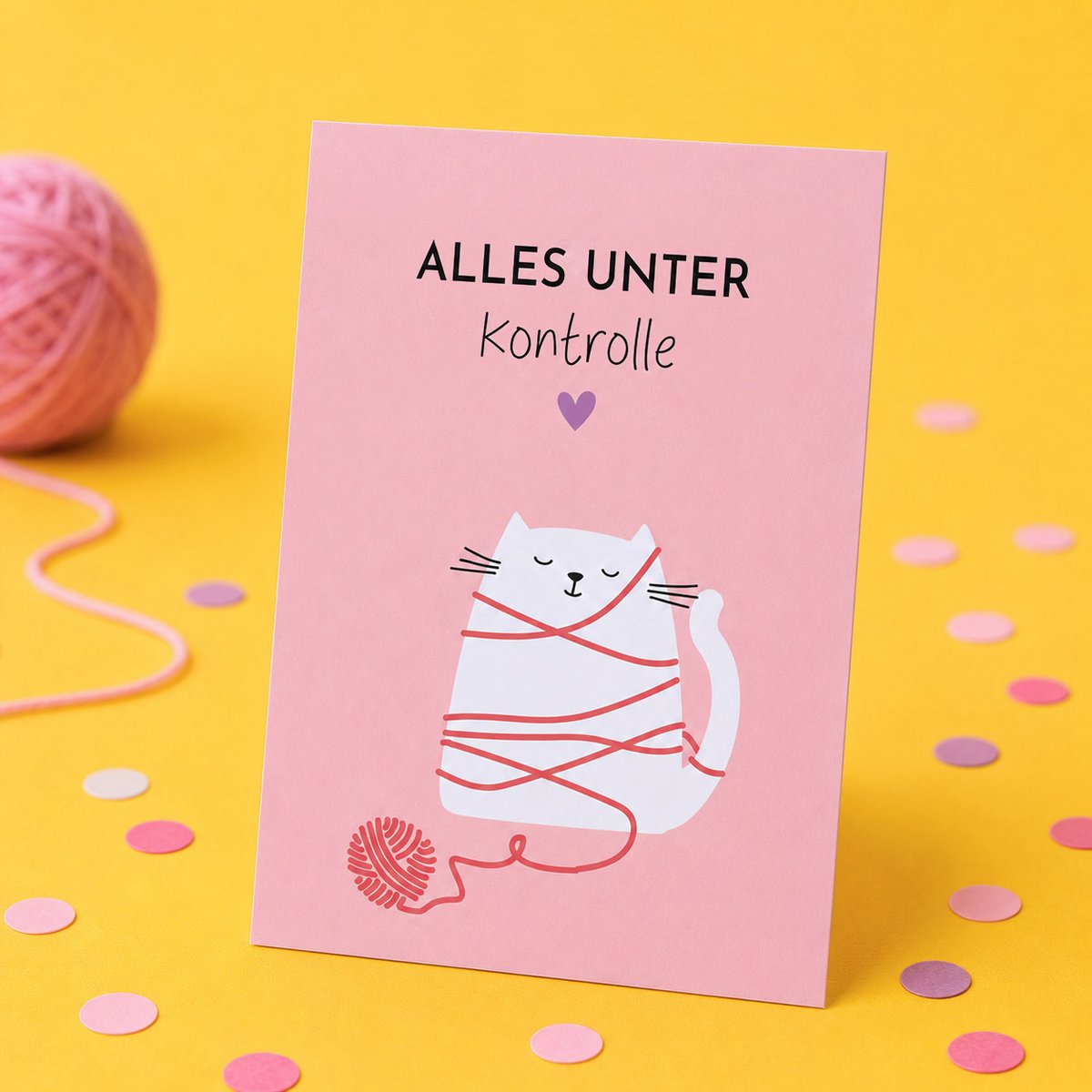 Grappige ansichtkaart met de spreuk “Alles is onder controle”