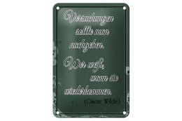 Tin sign saying 12x18cm Temptations should be given in decoration