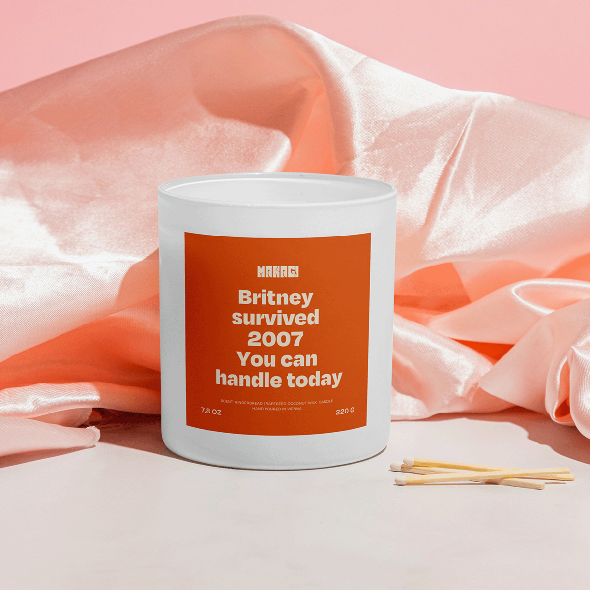 Kaars met de tekst Britney heeft 2007 overleefd, je kunt er vandaag mee omgaan