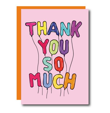 Thank You So Much Balloons Greeting Card