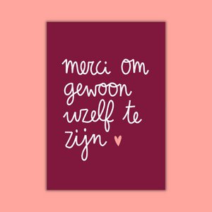 WENSKAART - Merci om uzelf te zijn