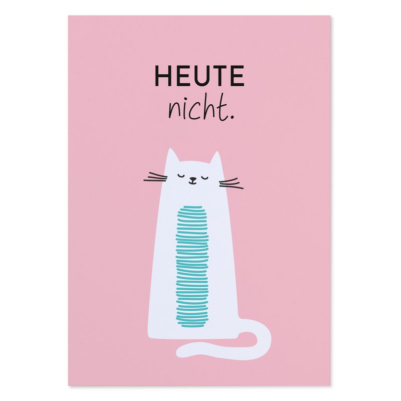 Postkarte mit Spruch „Heute nicht.“ Grußkarte mit Katze