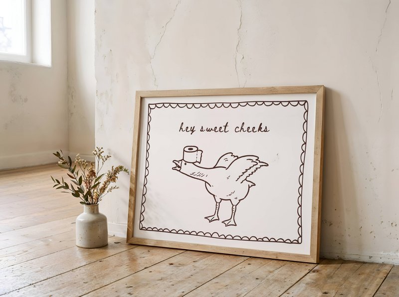 Hey sweet cheeks, Funny Bathroom poster, hello sweeet cheeks poster, silly goose poster, bathroom print, Trendy bathroom poster