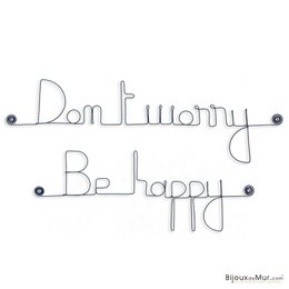 "Don't worry be happy" Wanddekoration aus Draht