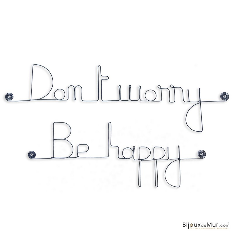 "Don't worry be happy" wire wall decoration