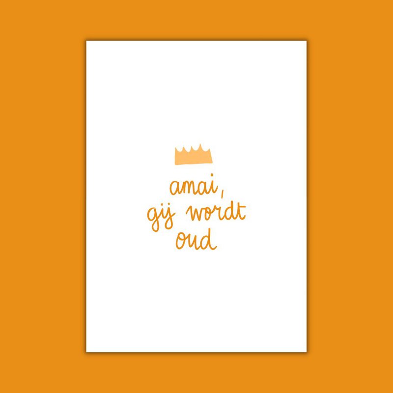 WENSKAART - Amai, gij wordt oud