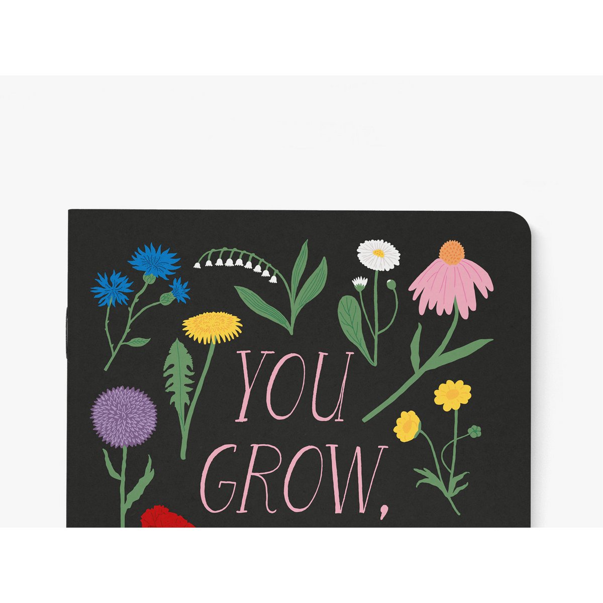 Notizheft / You Grow Girl