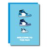 Welcome To The Fam (Blue) Card