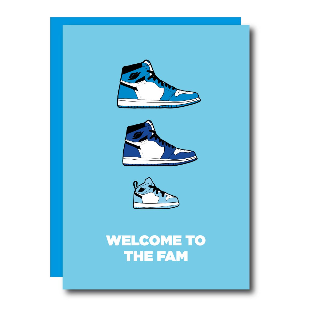 Welcome To The Fam (Blue) Card