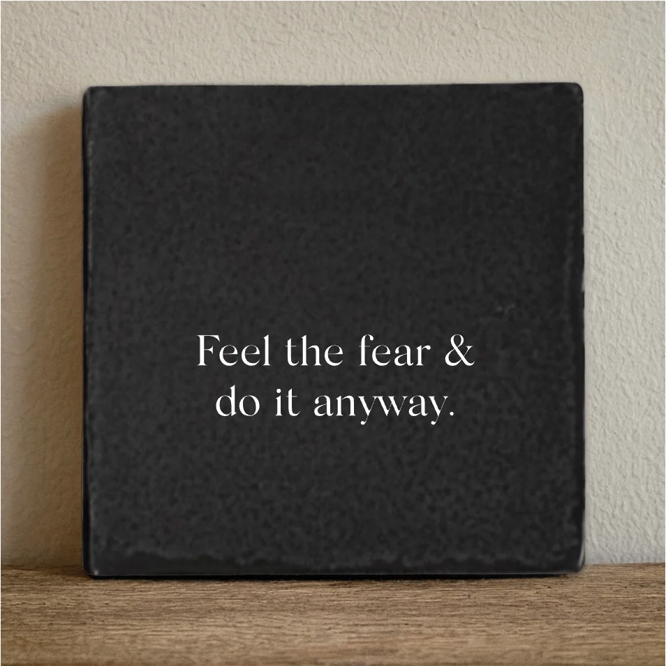 Tegeltje feel the fear