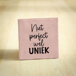 Tegeltje - Niet Perfect wel Uniek | Roze & Zwart | 10x10cm
