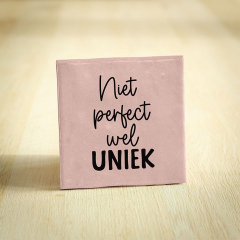 Tegeltje - Niet Perfect wel Uniek | Roze & Zwart | 10x10cm