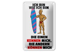 Tin sign saying 12x18cm one knows me, others can know me sign