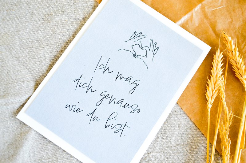 Postkarte "Ich mag dich genauso, wie du bist"