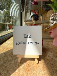 Tegeltje - Kan gebeuren.
