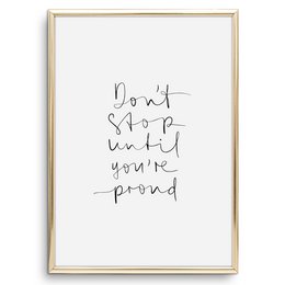 Poster: Don't stop until you're proud