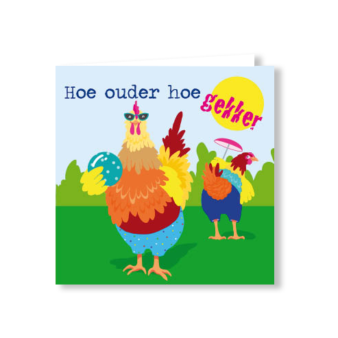 Tarjeta de cumpleaños | Cuanto mayor más loco, feliz cumpleaños | pollo
