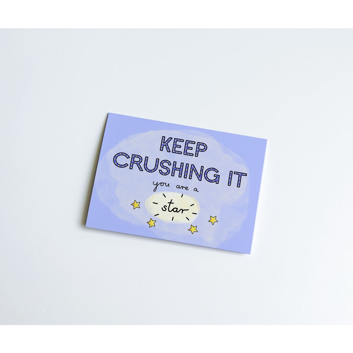 Fun appreciation greeting card for your friend, colleague or team member / keep crushing it - you are a star
