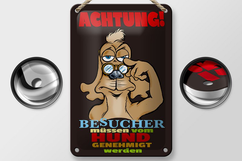 Tin sign saying 12x18cm Attention visitor dog approved decoration