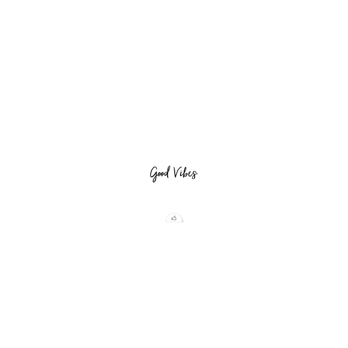 Temporary tattoo: Good Vibes