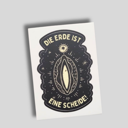 Sticker | Die Erde ist einen Scheide!