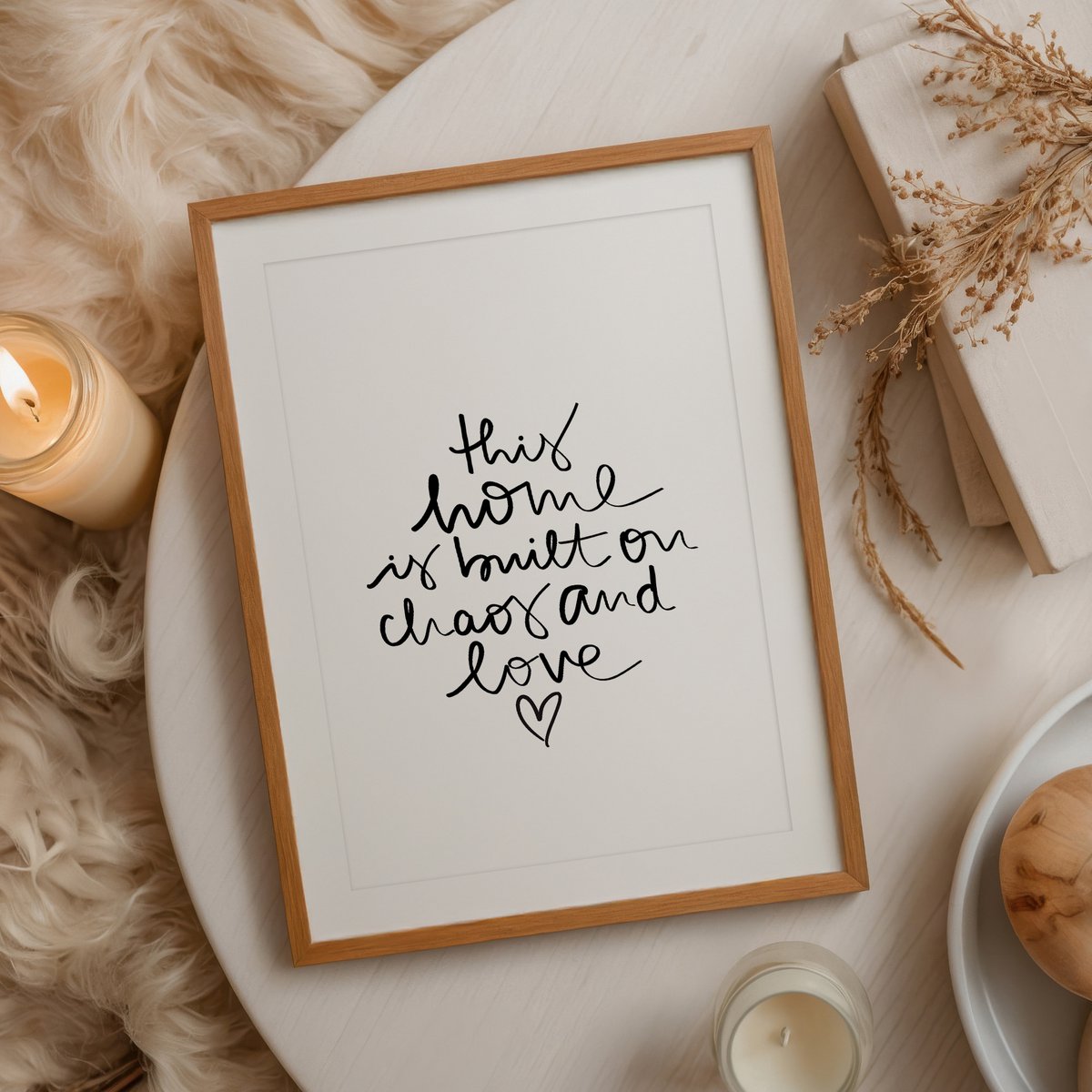 Poster: This home is built on chaos and love